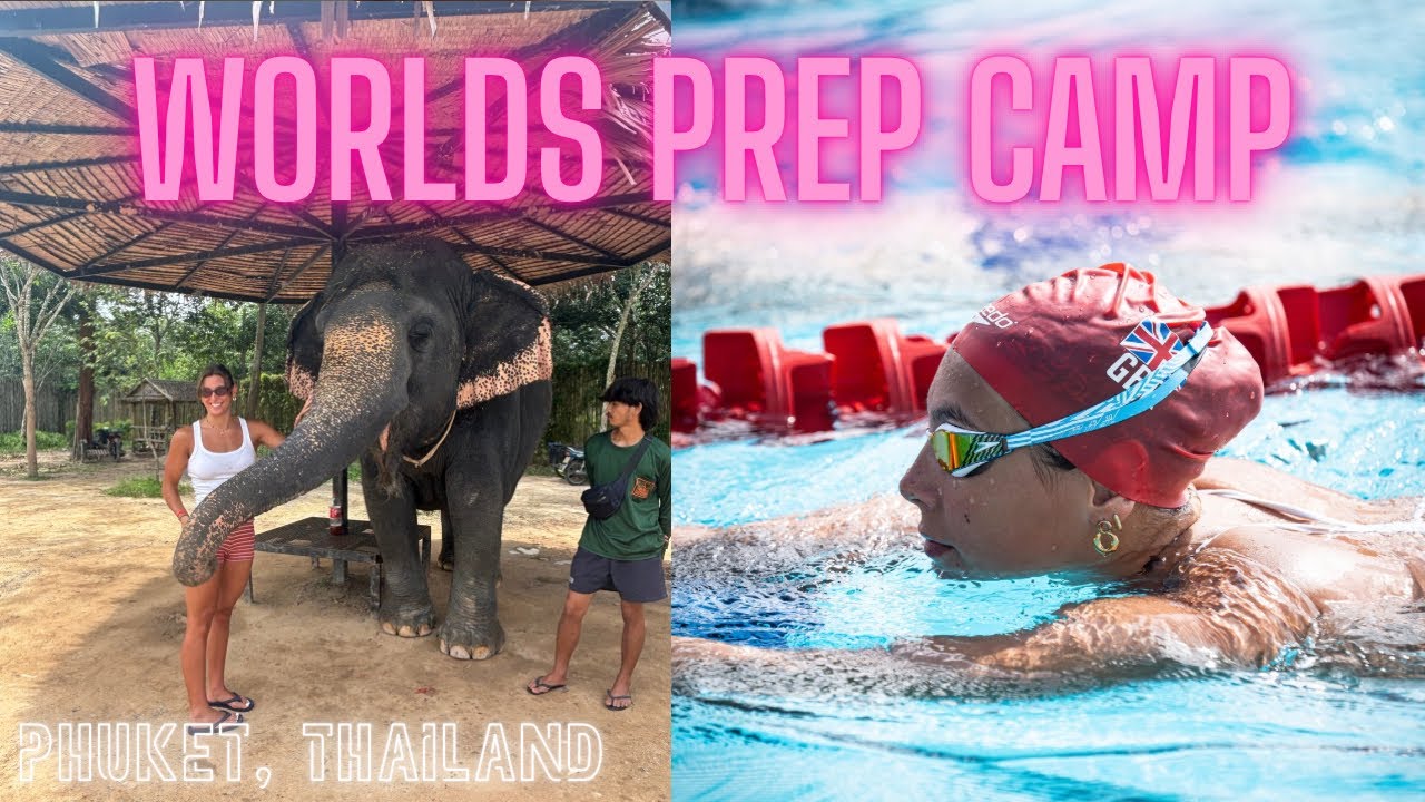 WOLRDS PREP CAMP: Phuket, Thailand