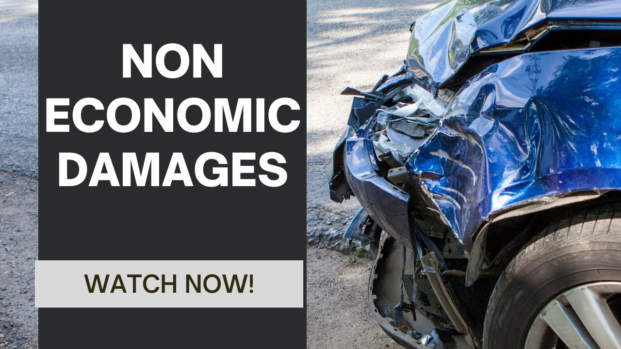 What are Non Economic Damages? | California Personal Injury Lawyer | Inland Empire Attorney