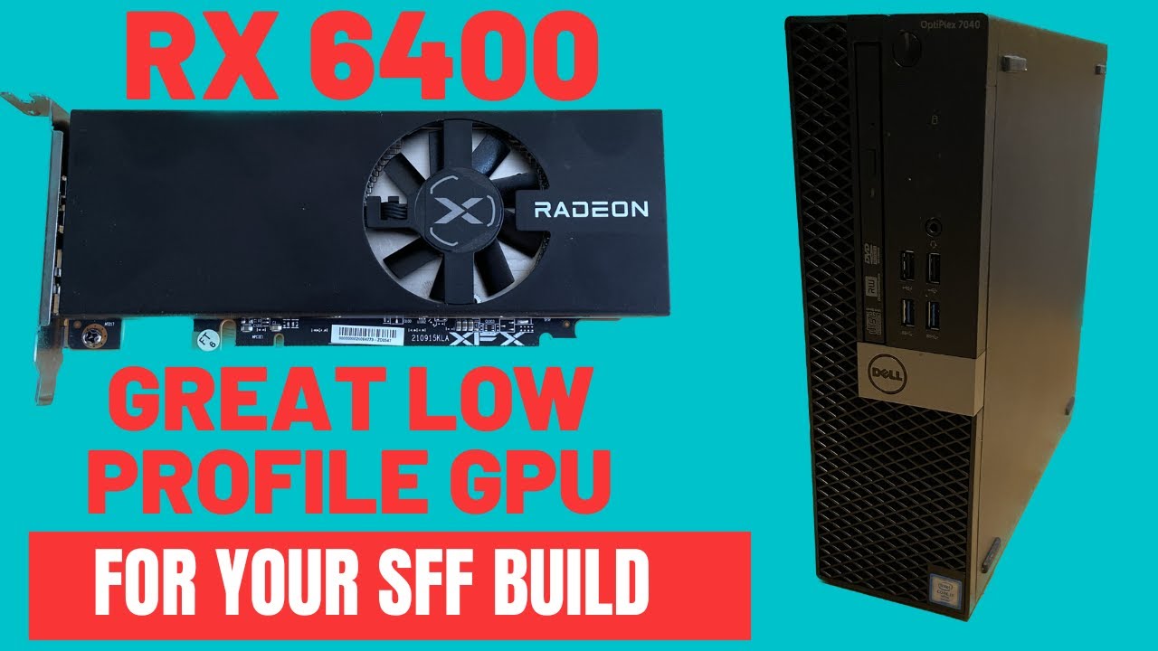 Низкопрофильная видеокарта RX 6400 — хороший вариант для вашей сборки SFF?