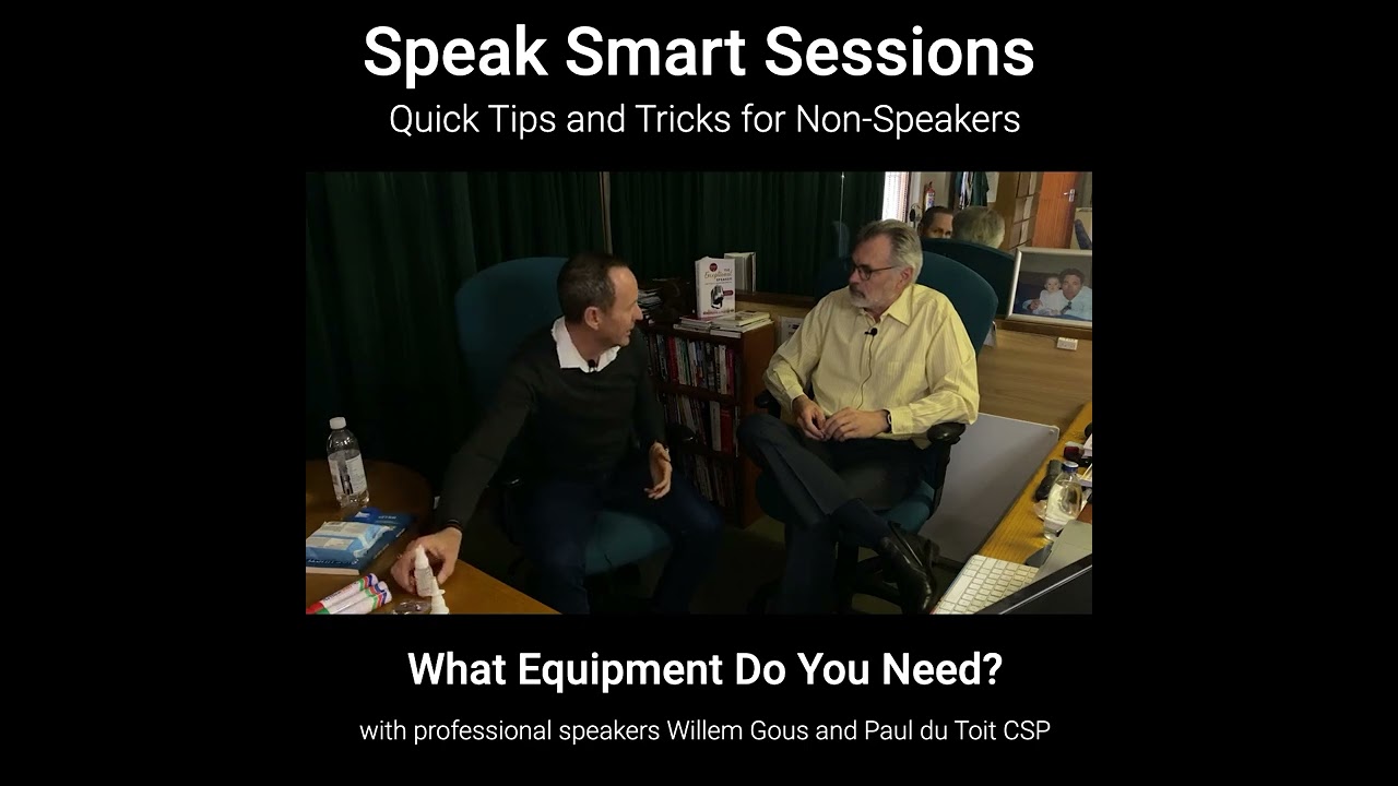 Speak Smart Sessions Episode 2 - Equipment