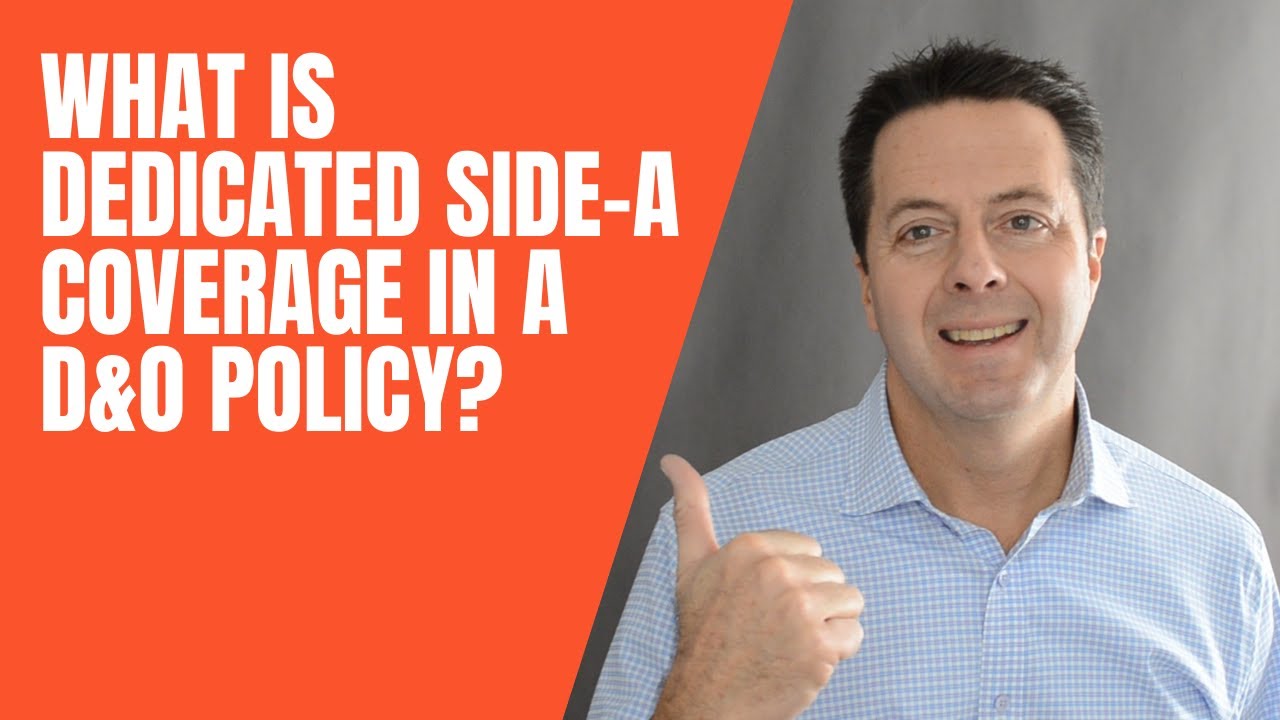 What is Dedicated Side-A Coverage in a D&O Policy?