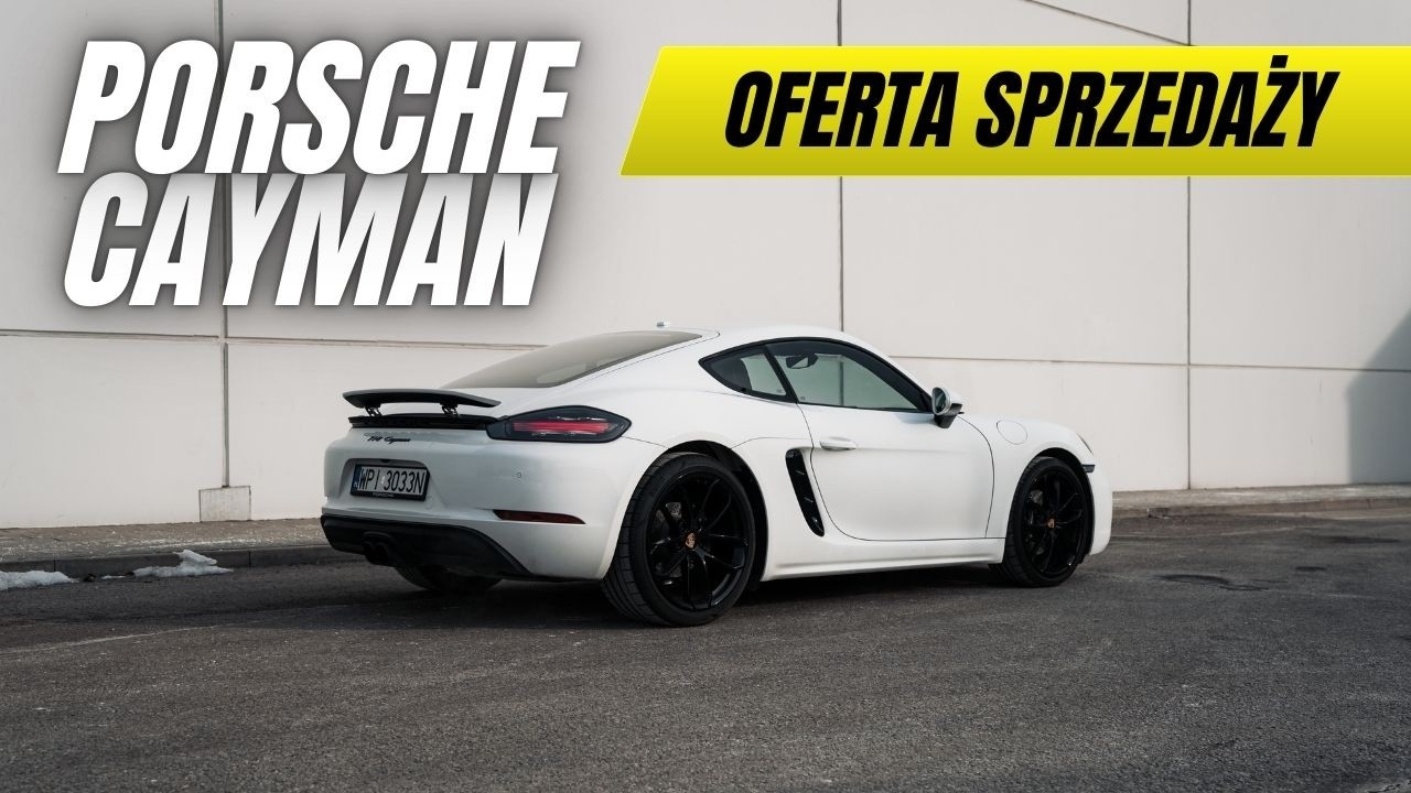 Oferta Sprzedaży: Porsche Cayman 2.0 2024r.