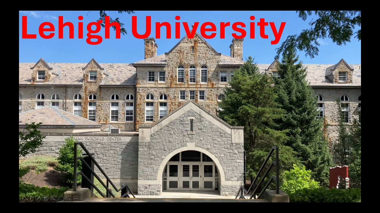 Lehigh University, Campus Tour, Part I