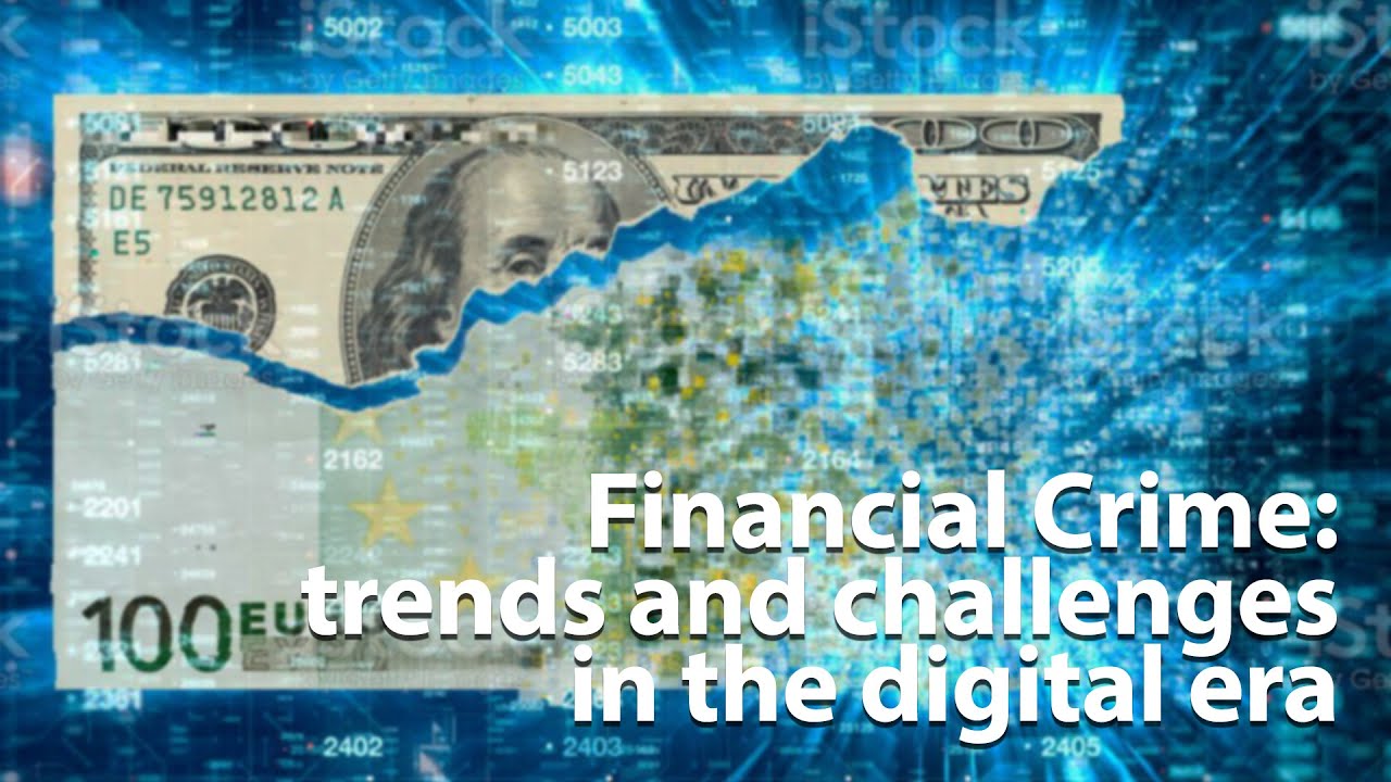 White paper: Financial Crime: challenges and trends in the digital era