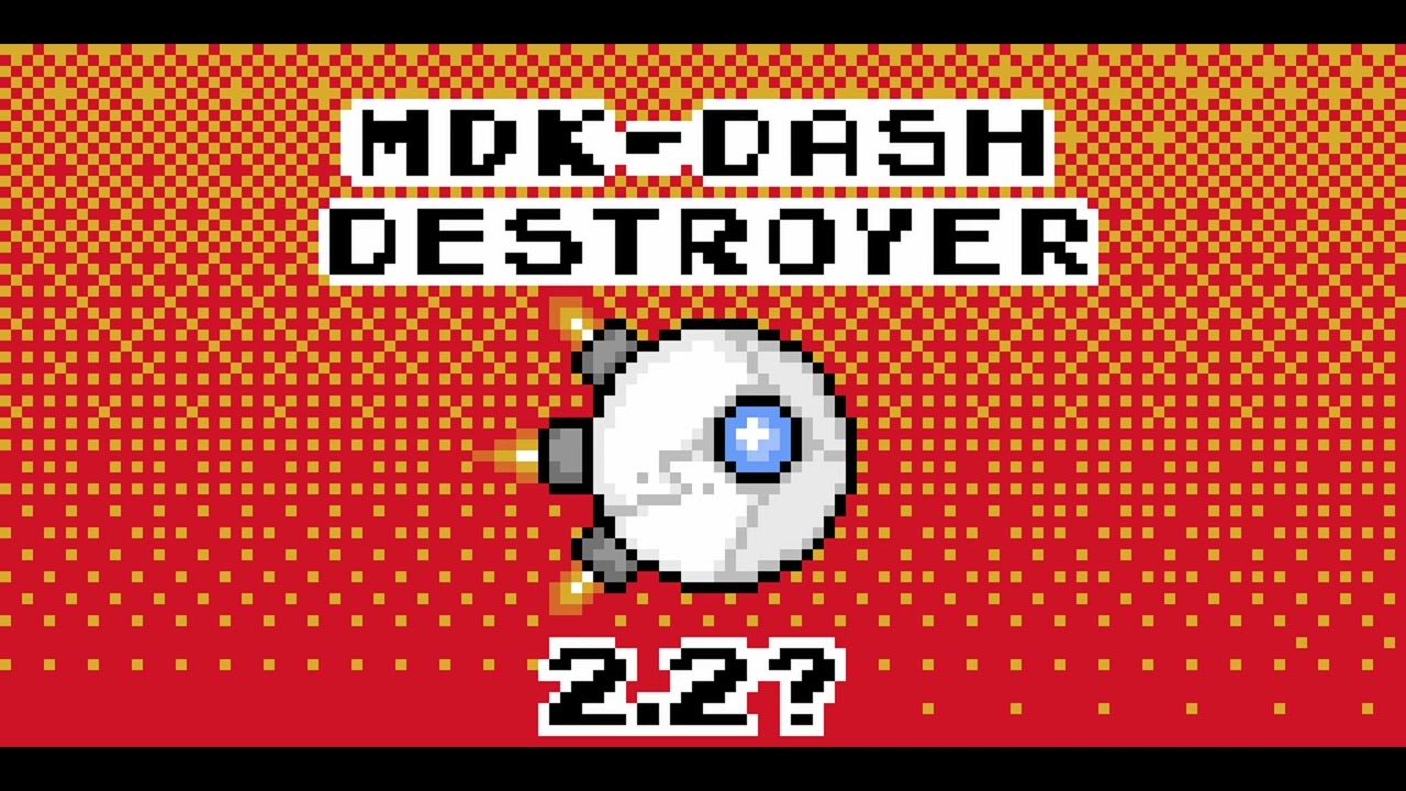 MDK - Dash Destroyer (BMus Remix) [ 8 Bit/Chiptune Remix ] [2.2]