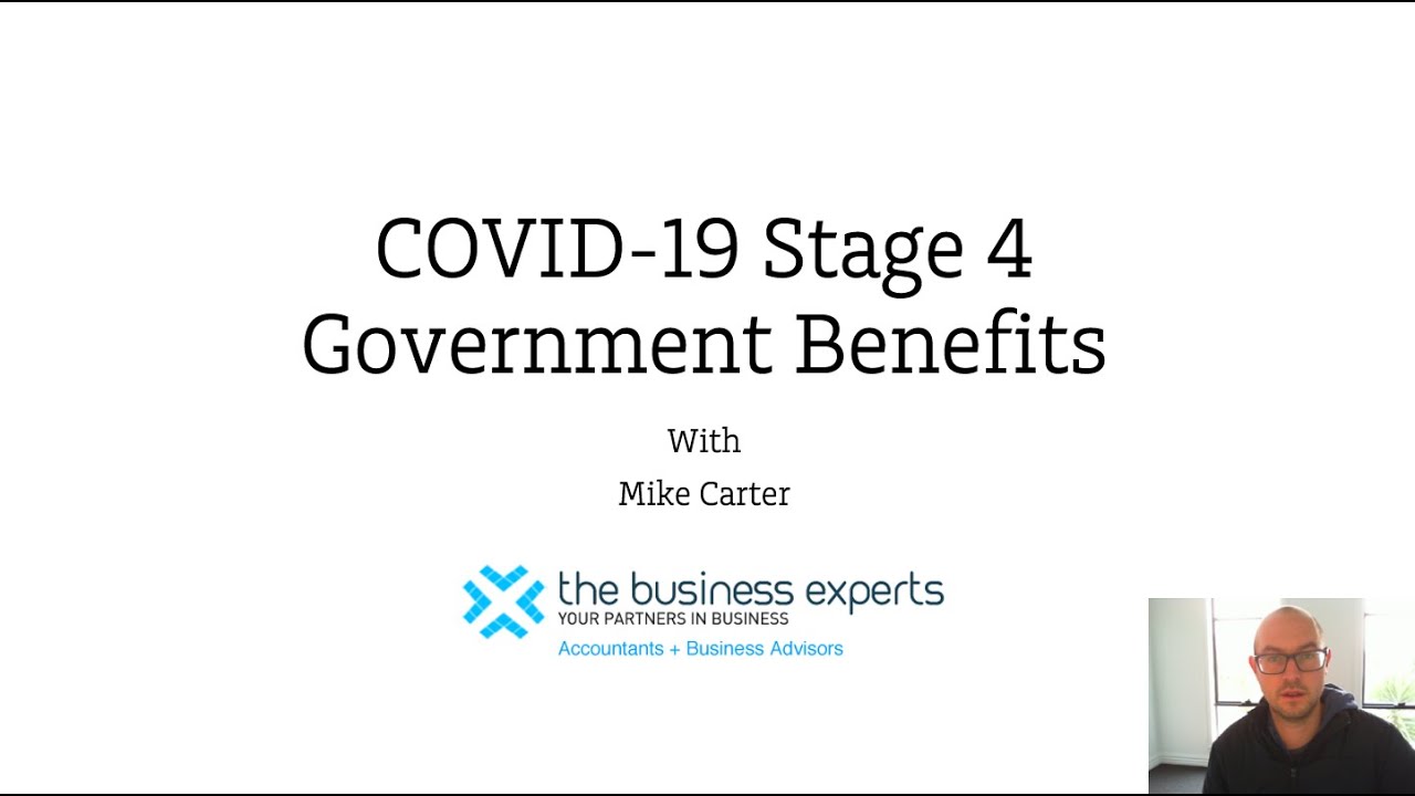 Stage 4 Restrictions - What Government Benefits are available?