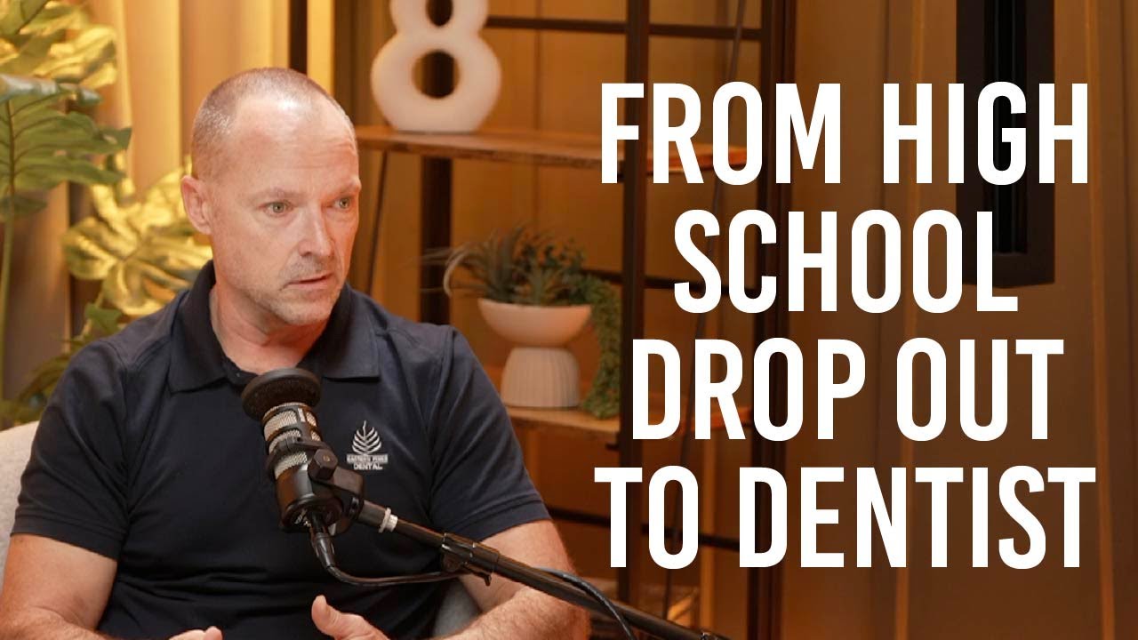 From High School Dropout to Dentist | Overcoming Imposter Syndrome with Dr. Brian Ward #26