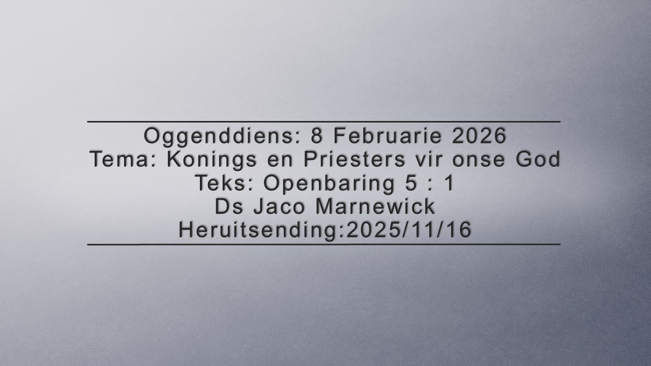 JM 20260208 - Konings en Priesters vir onse God