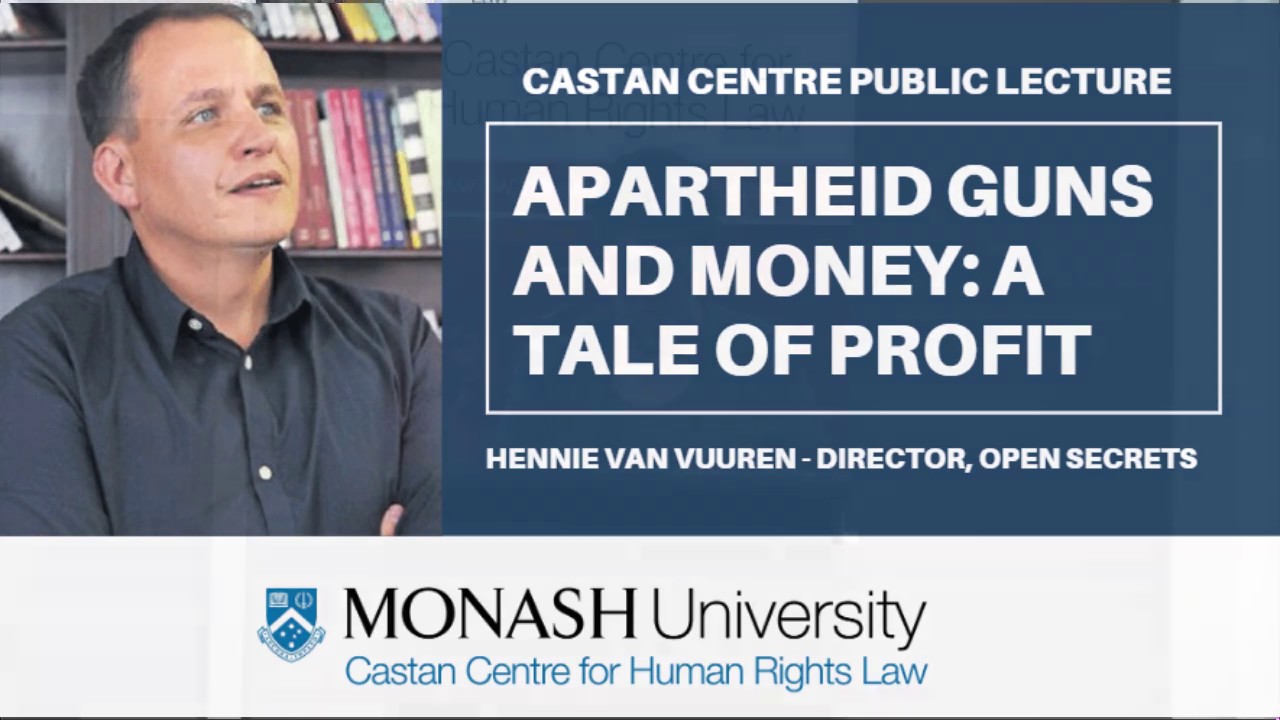 Castan Centre Public Event: Hennie Van Vuuren - Apartheid, Guns and Money