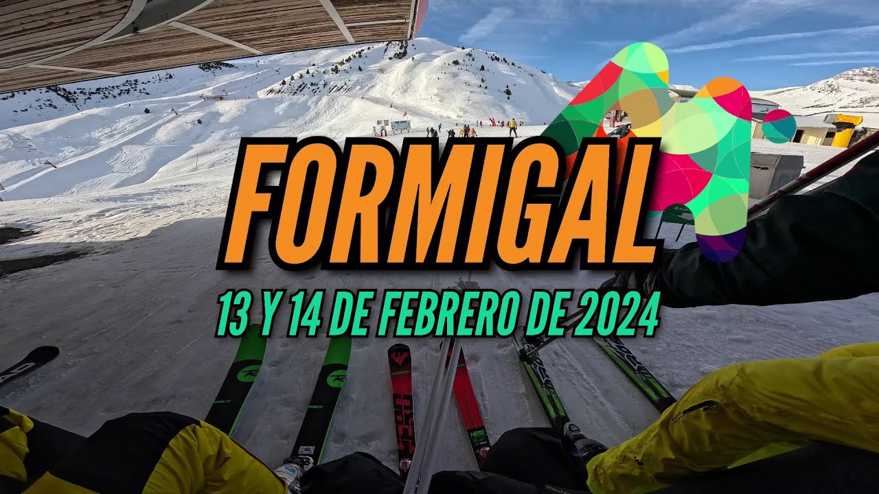 Formigal - Febrero 2024