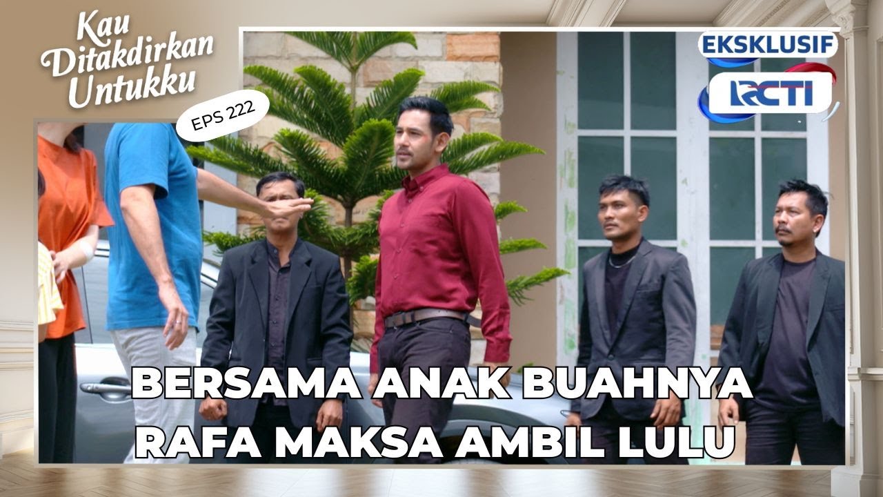 #eps222 Lagi latihan bela diri, tiba-tiba Rafa dateng bersama anak buahnya | Kau Ditakdirkan Untukku