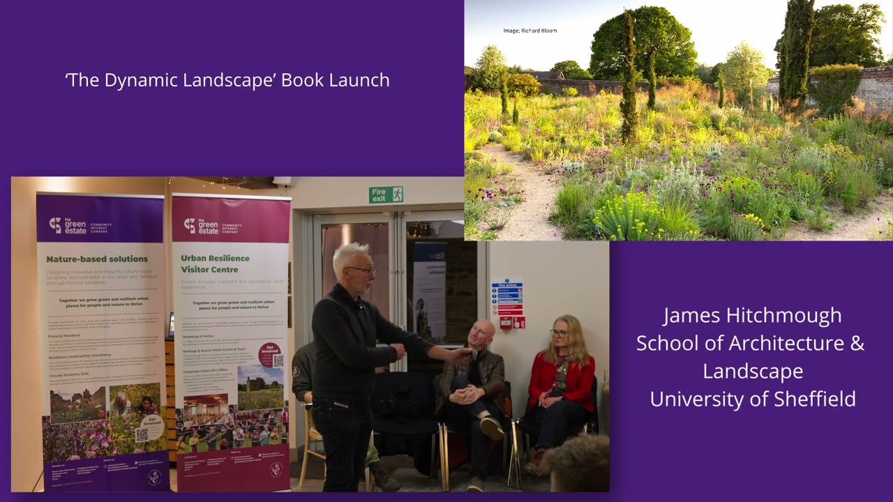 Professor James Hitchmough | Talk & Presentation | The Dynamic Landscape Book Launch