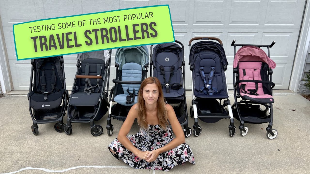 Testing Most Popular TRAVEL STROLLERS (I owned over 100 of them!)