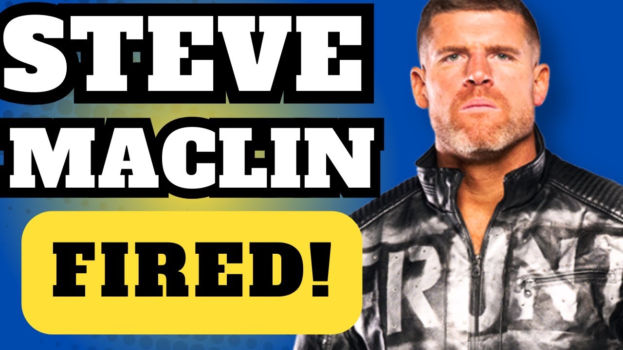 Steve Maclin Gets FIRED by TNA: But is He Really Gone?