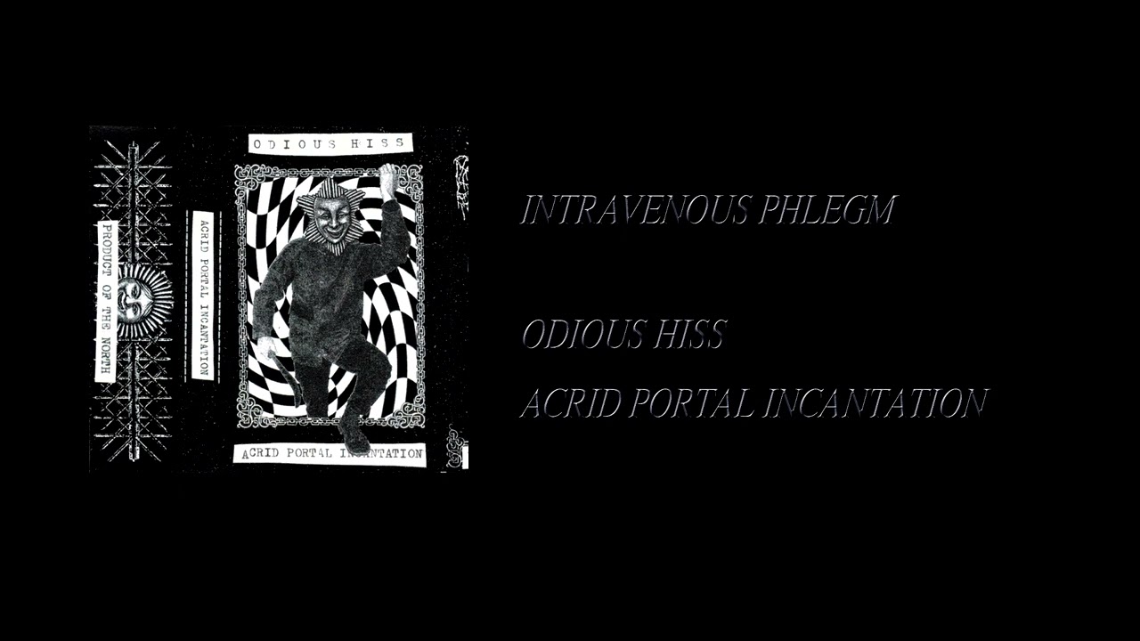 Odious Hiss - Acrid Portal Incantation [Full Cassette Rip]