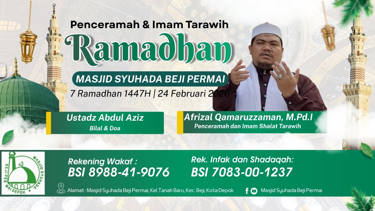 Ceramah Ramadhan - Ustadz Afrizal Qamaruzzaman, M.Pd.I