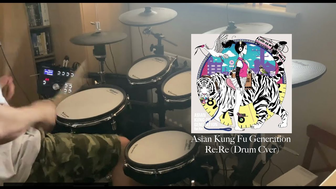 Asian Kung Fu Generation - Re:Re (Drum Cover)