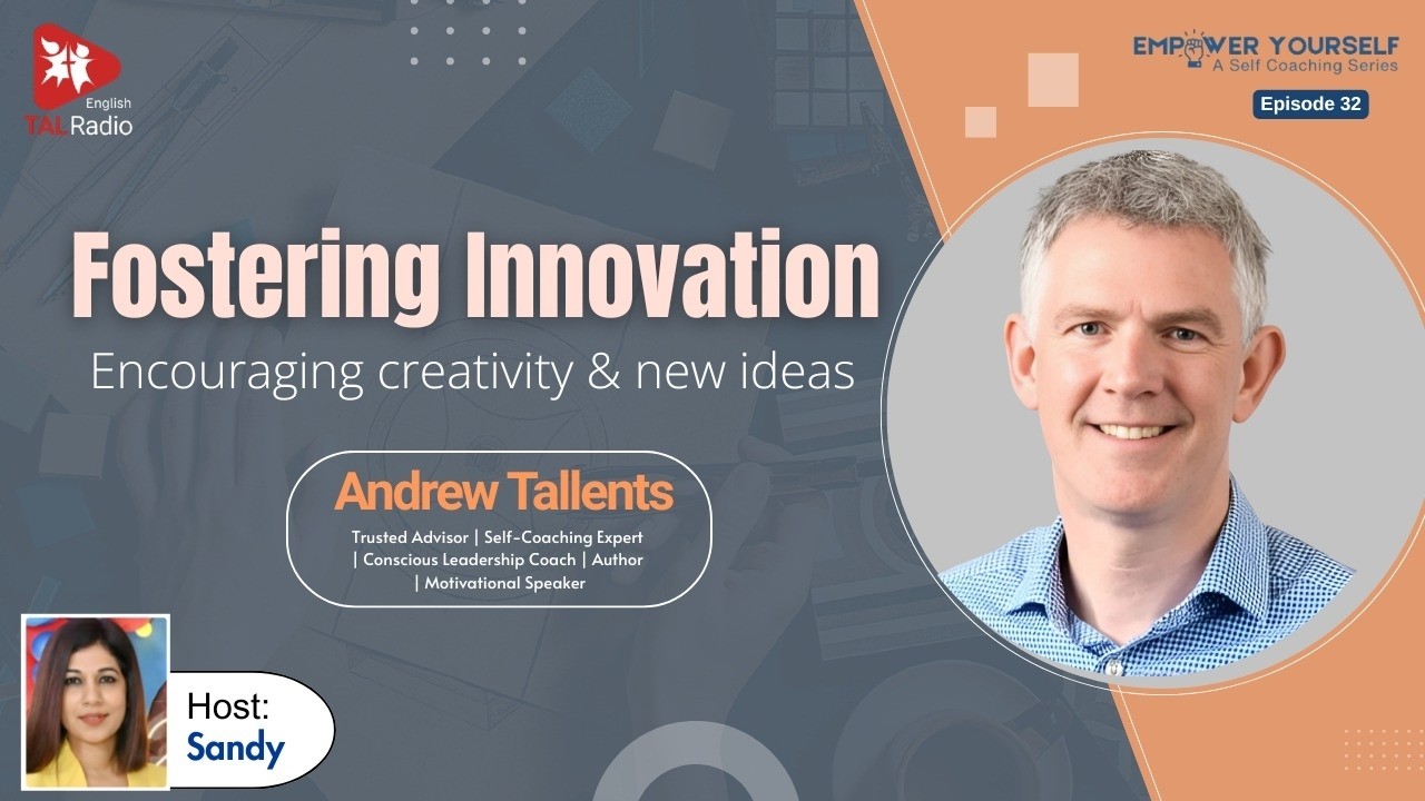 Fostering Innovation - Encouraging creativity | Empower Yourself