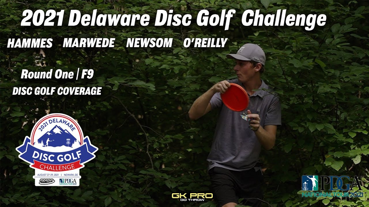 2021 Delaware Disc Golf Challenge | RD1 F9 | Hammes, Marwede, Newsom, O'Reilly