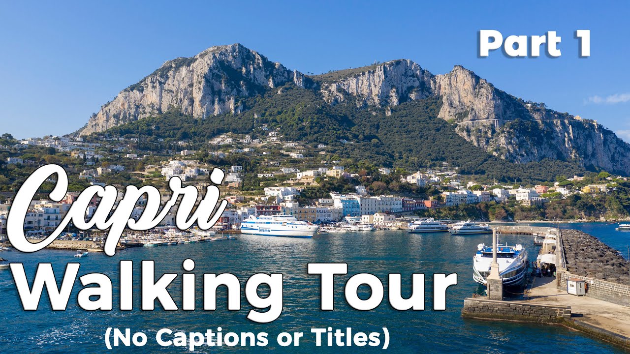 Capri - Marina Grande Walking Tour (No Captions)