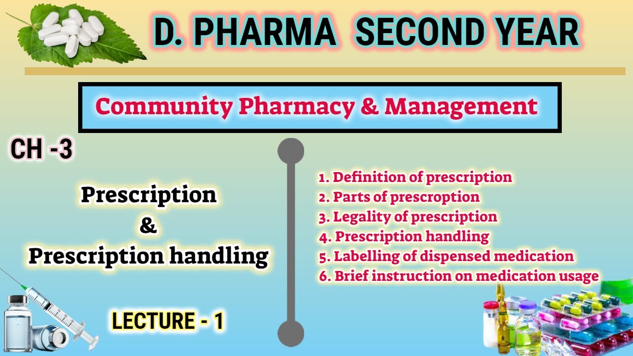Prescription and prescription handling | Ch-3 | L-1 | Community pharmacy | D.Pharm second year