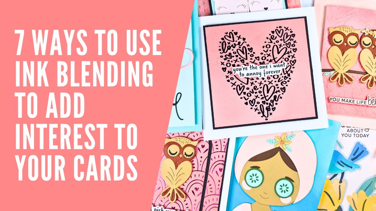 7 Fantastic Ways to Use Ink Blending to Level Up Your Cards