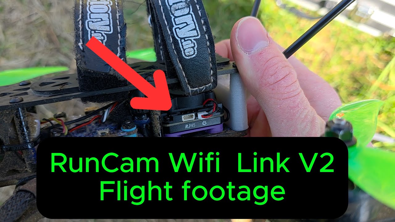 RunCam Wifi Link V2 - Test on 5 inch freestyle drone
