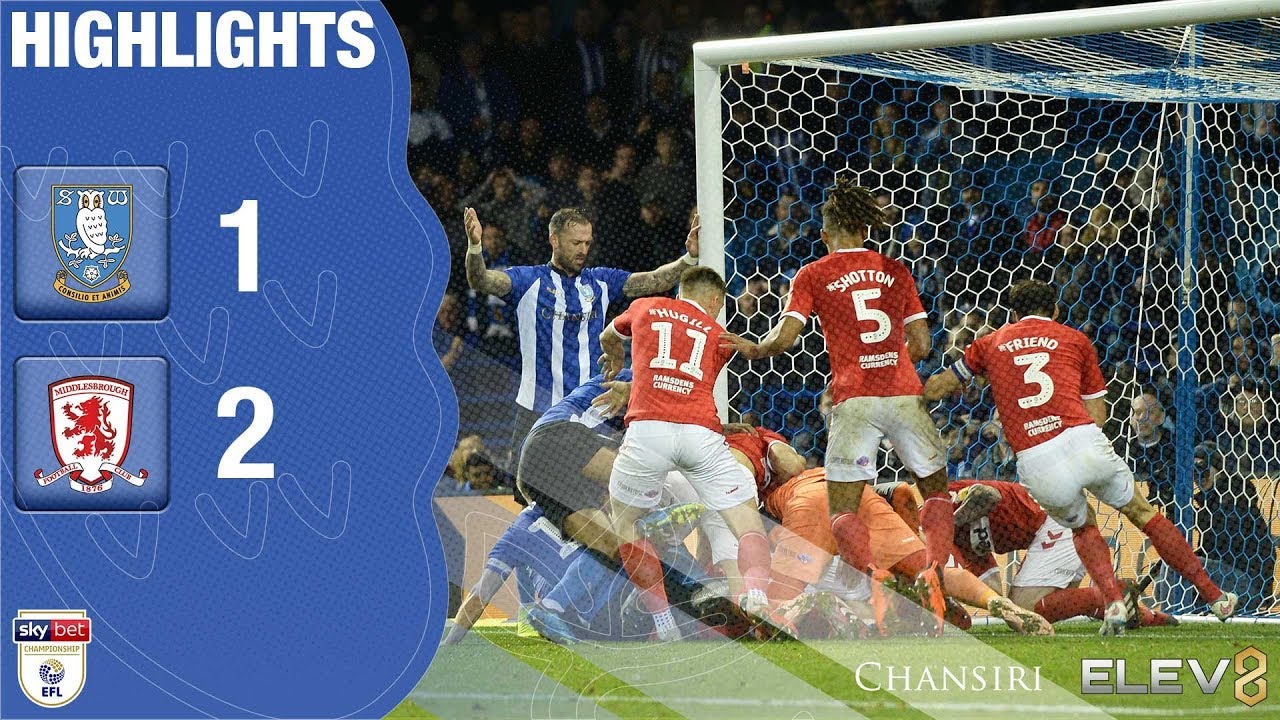 Sheffield Wednesday 1 Middlesbrough 2 | Extended highlights | 2018/19