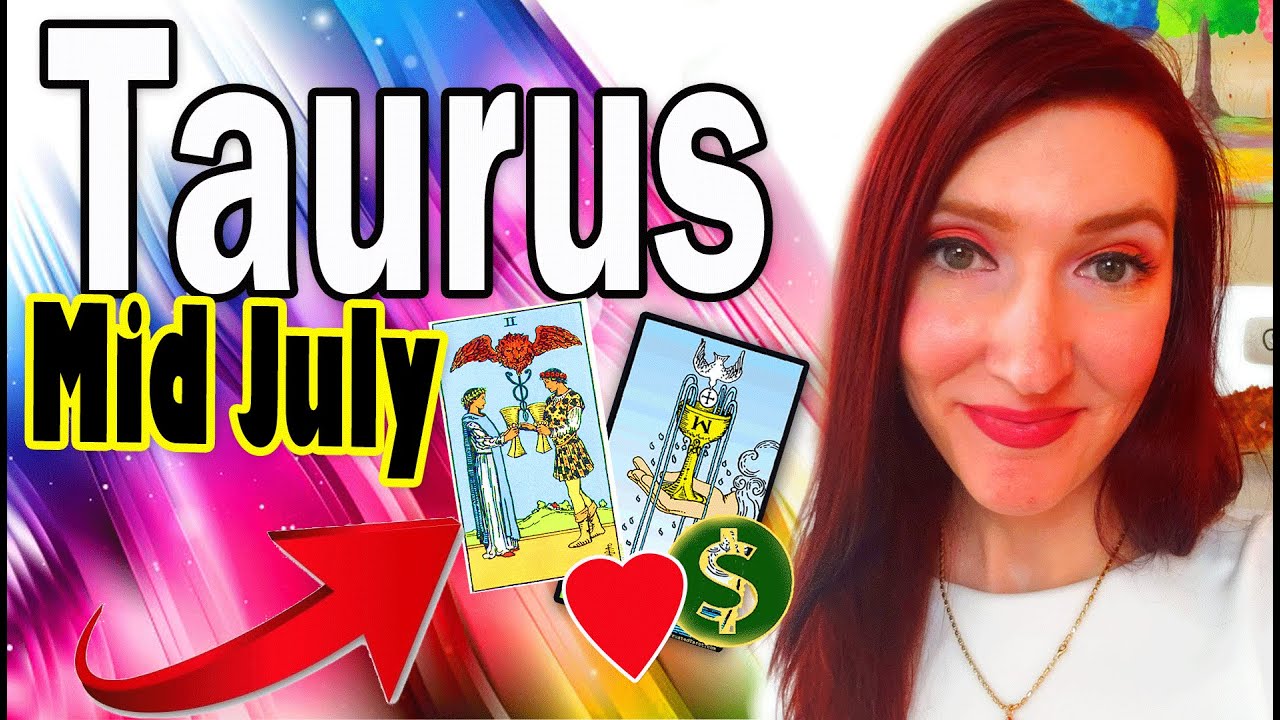 TAURUS WOW! SURPRISE YOU WEREN'T EXPECTING & THIS IS WHY! MID JULY
