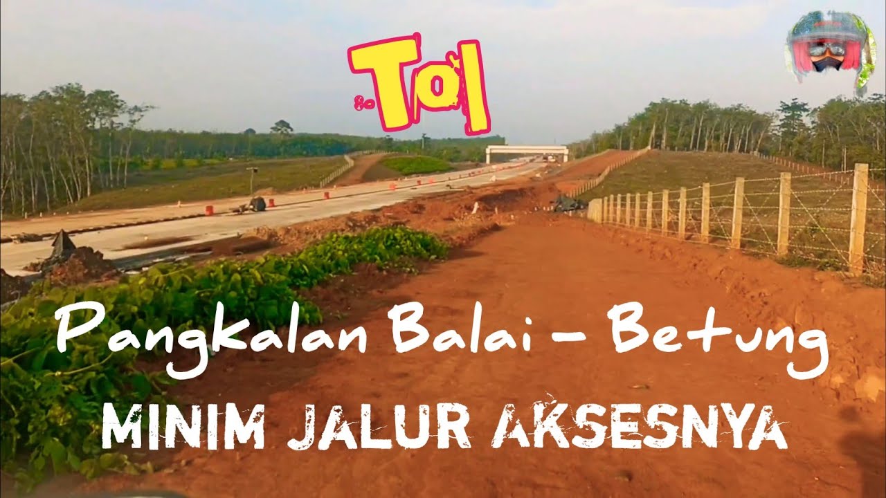 Jalur Akses Masuk Proyek Tol Pangkalan Balai - Betung Sudah Banyak Yang di Tutup | Sedompo Betung