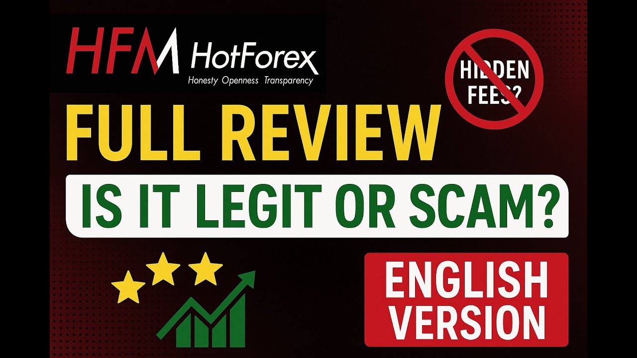 HotForex (HFM) Full Review 2025 | Honest Opinion | Is It Legit or a Scam? [English Version]