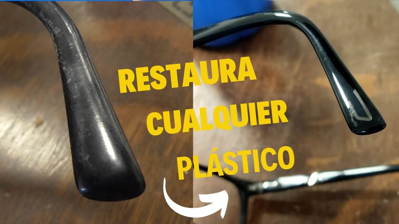 Reparar gafas estropeadas. Pulir a espejo plásticos