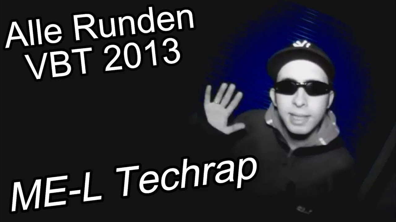 ME-L Techrap:VBT 2013 Alle Runden!