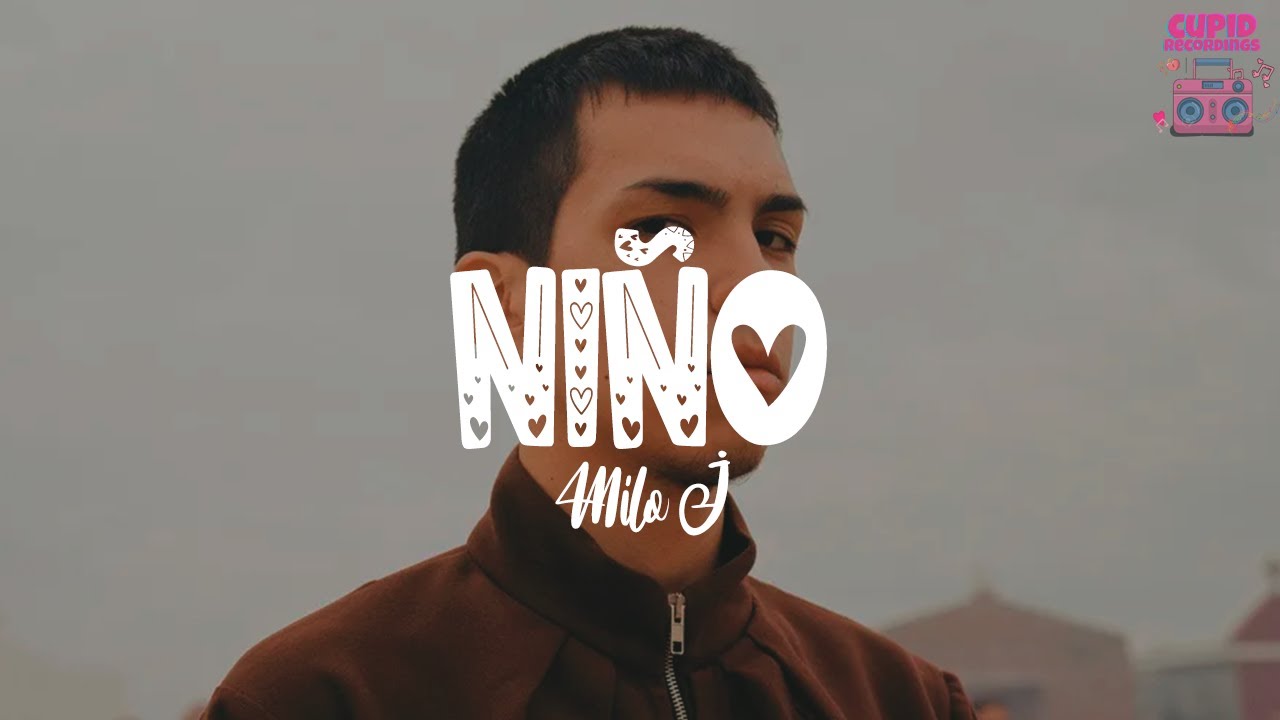 Milo J - Niño (Letra)