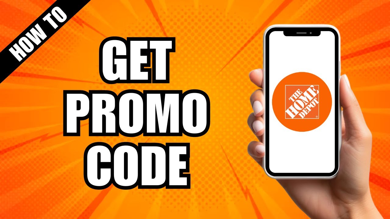 How To Get A Promo Code For Home Depot