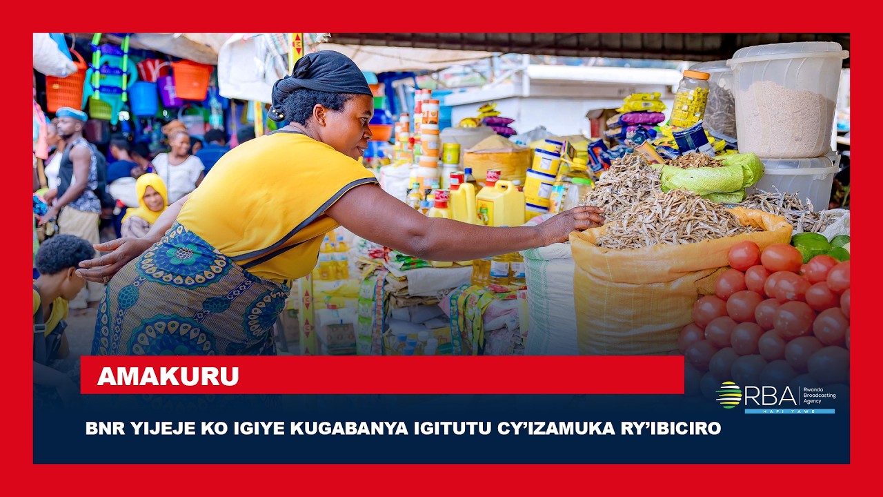 BNR yijeje ko igiye kugabanya igitutu cy’izamuka ry’ibiciro