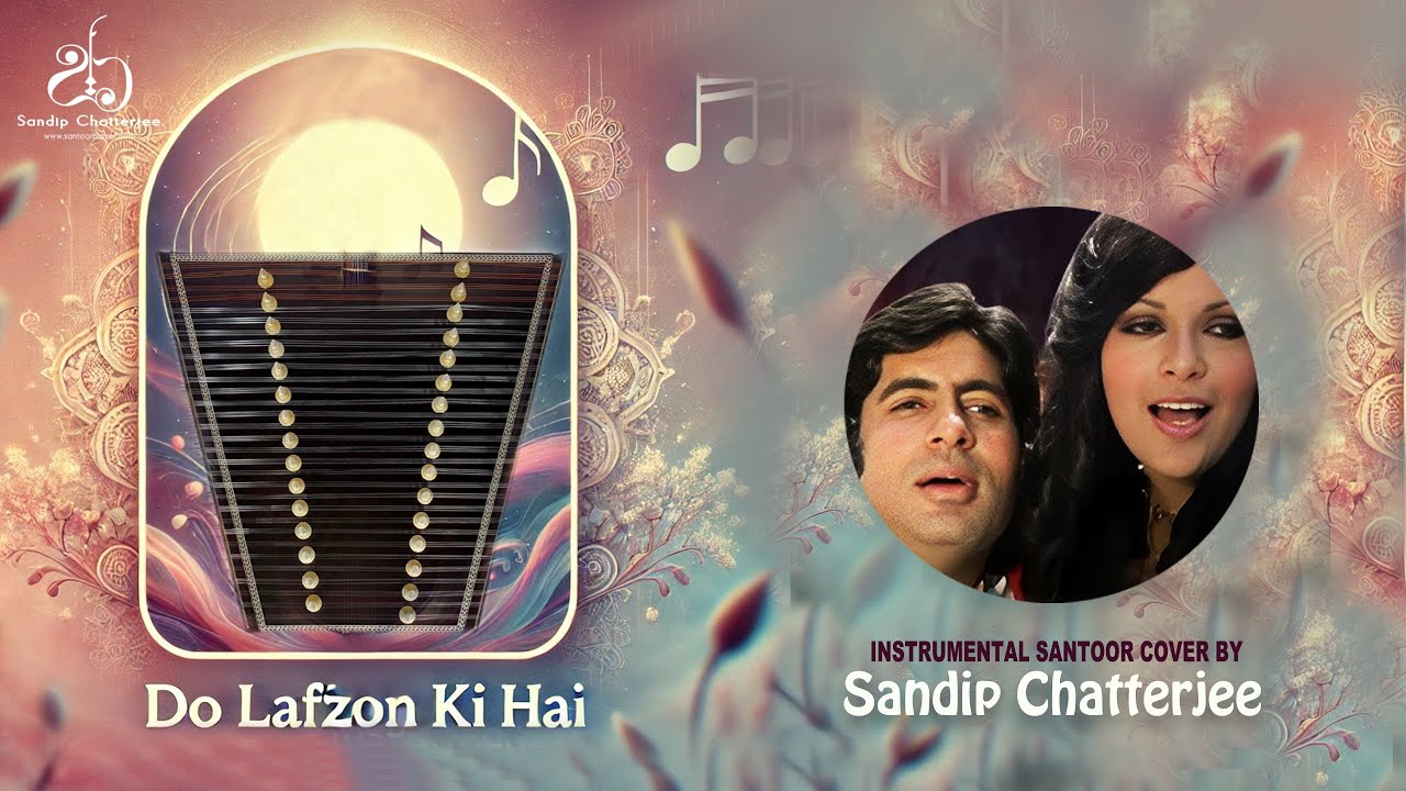 Do Lafzon Ki Hai -  Santoor Instrumental - Amitabh Bachchan I Zeenat Aman