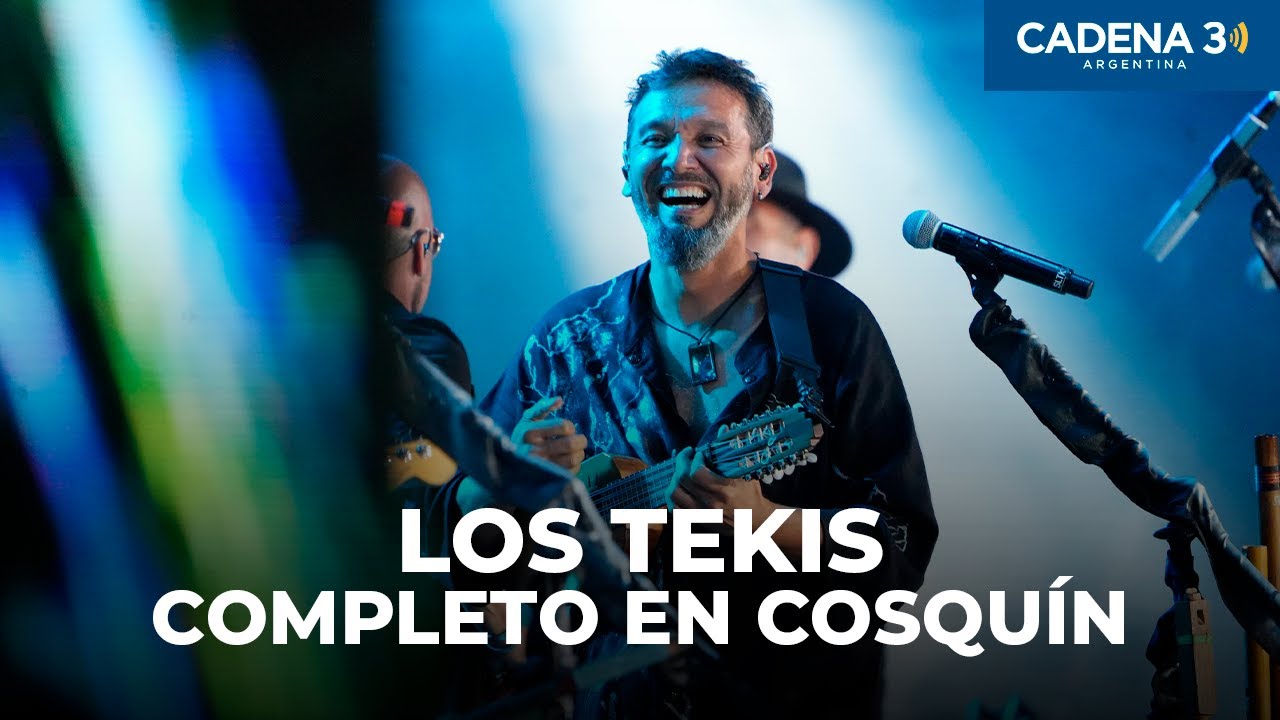 LOS TEKIS - Recital COMPLETO en COSQUÍN 2025 | Cadena 3 Argentina