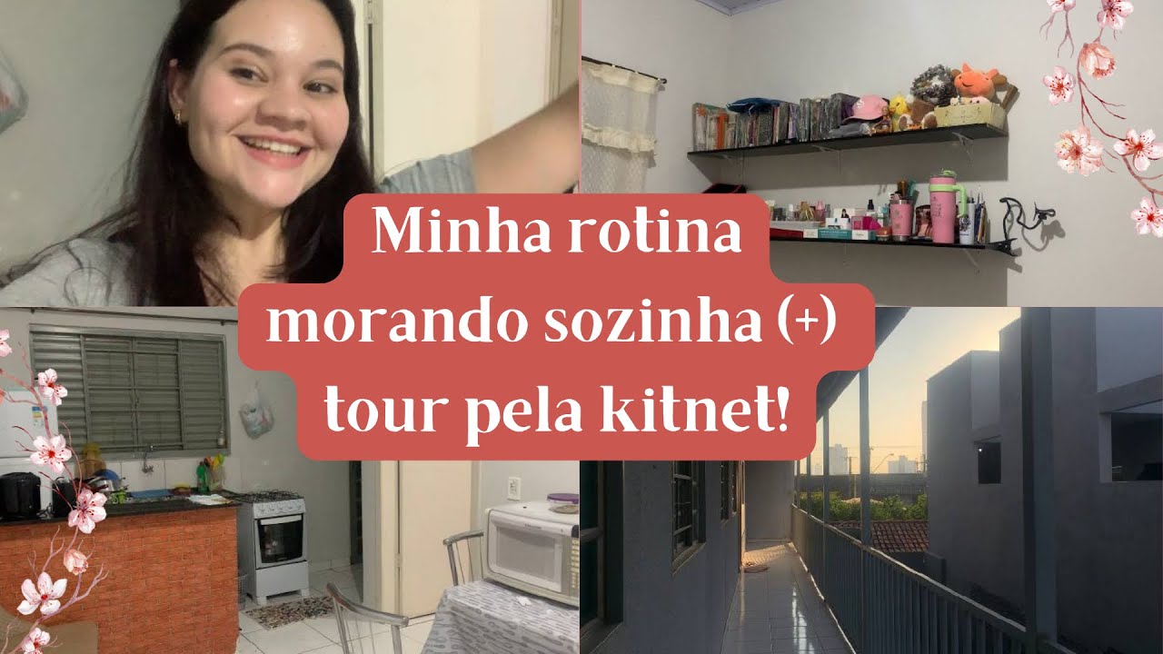 MINHA ROTINA MORANDO SOZINHA| TOUR PELA MINHA KITNET ORGANIZADA💖🏠✨