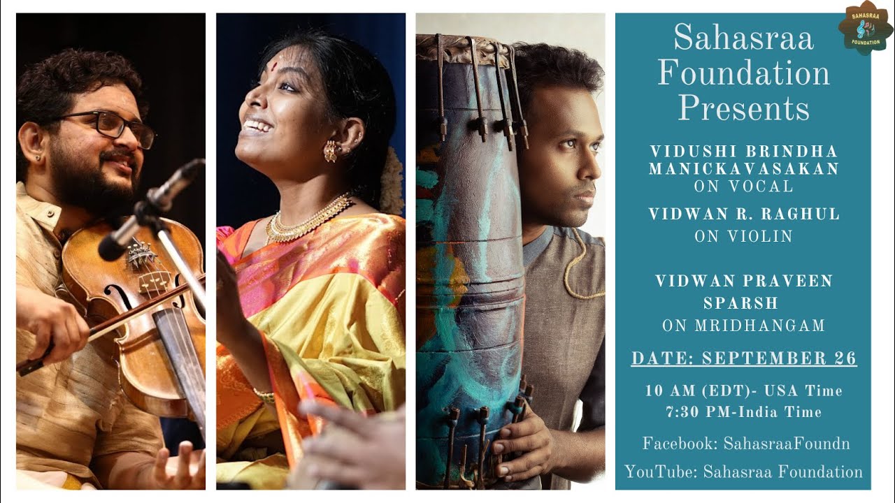 2021  Virtual Concert Series - Sahasraa Foundation - Concert by Vidhushi Brindha Manickavasakan