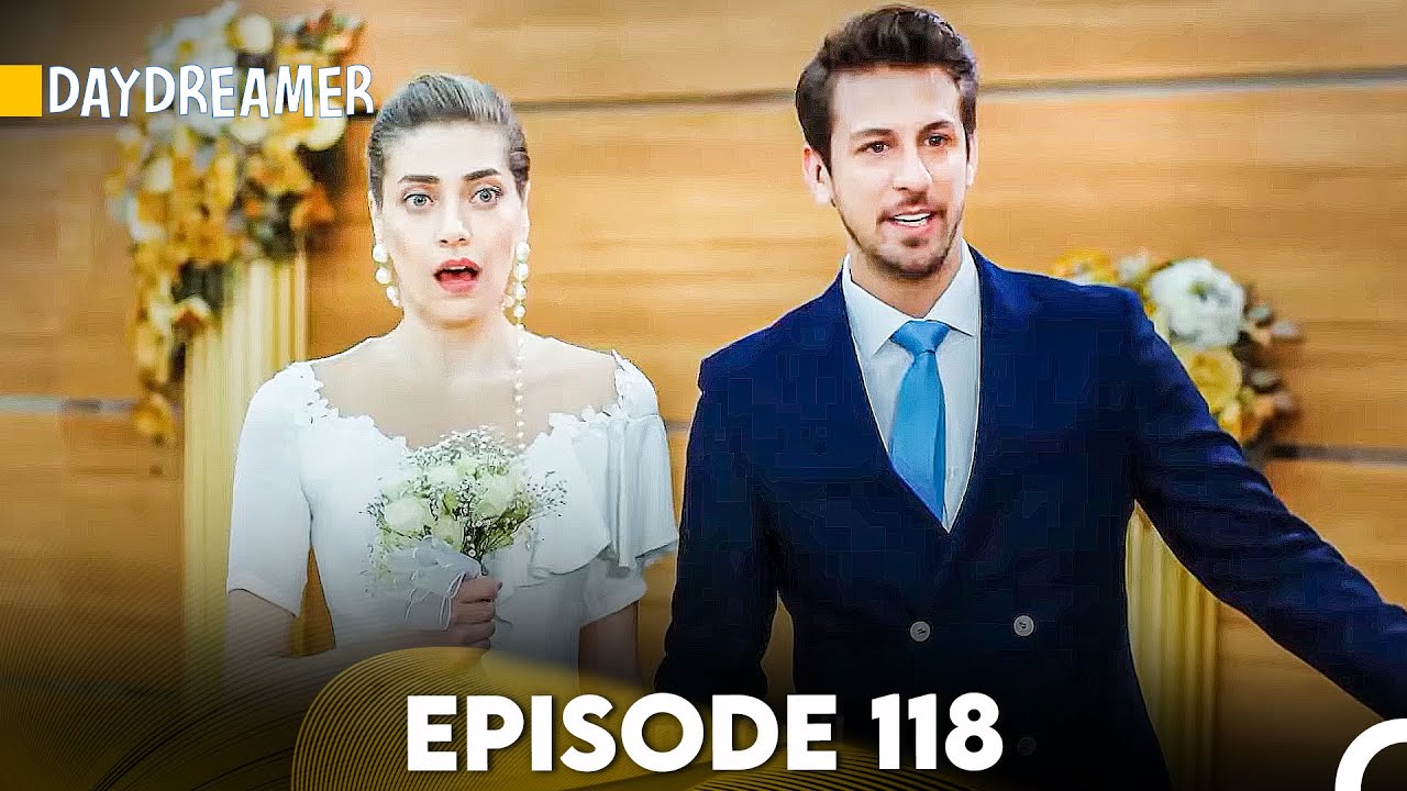 Daydreamer Episode 118 (English Subtitles)