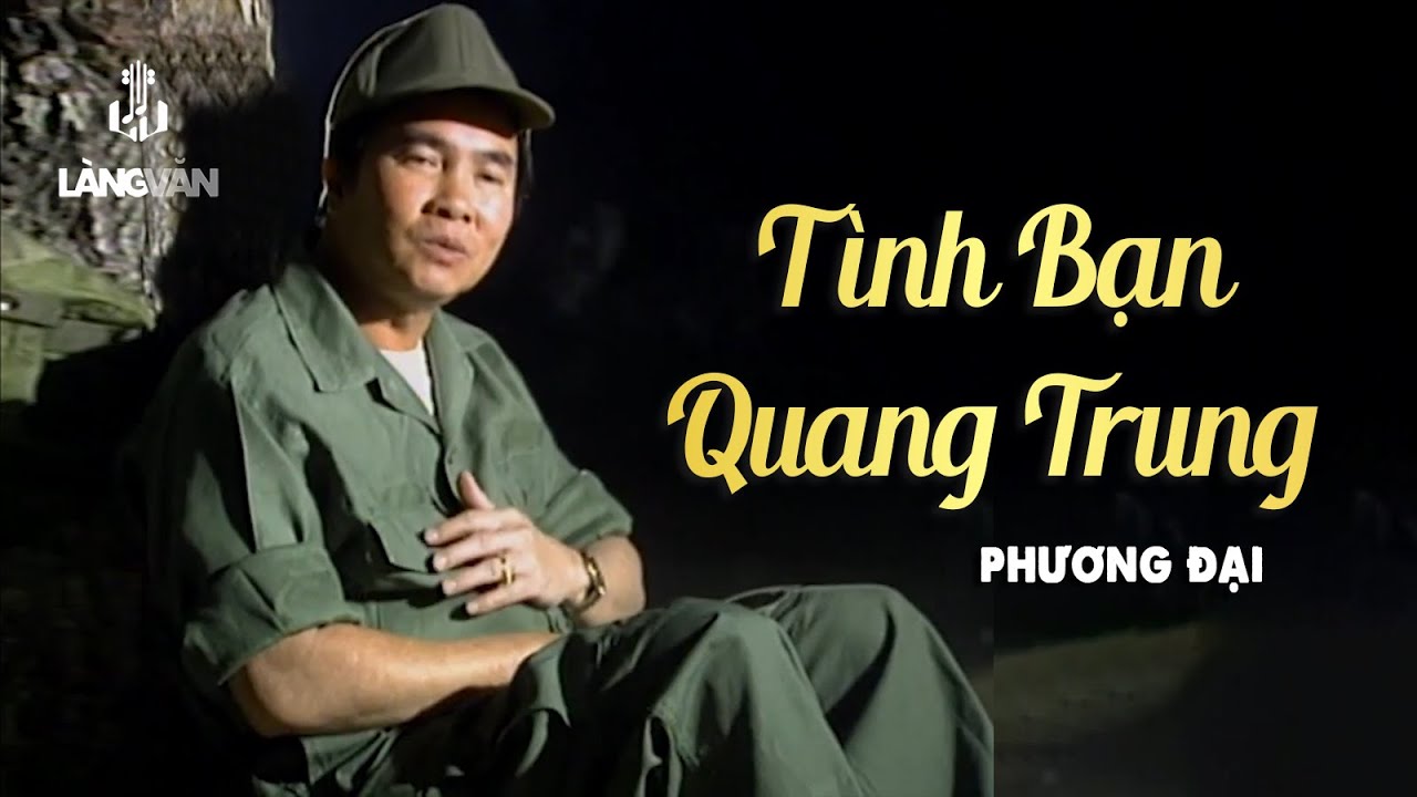 Tình Bạn Quang Trung | Phương Đại | Nhạc Lính Xưa Bất Hủ