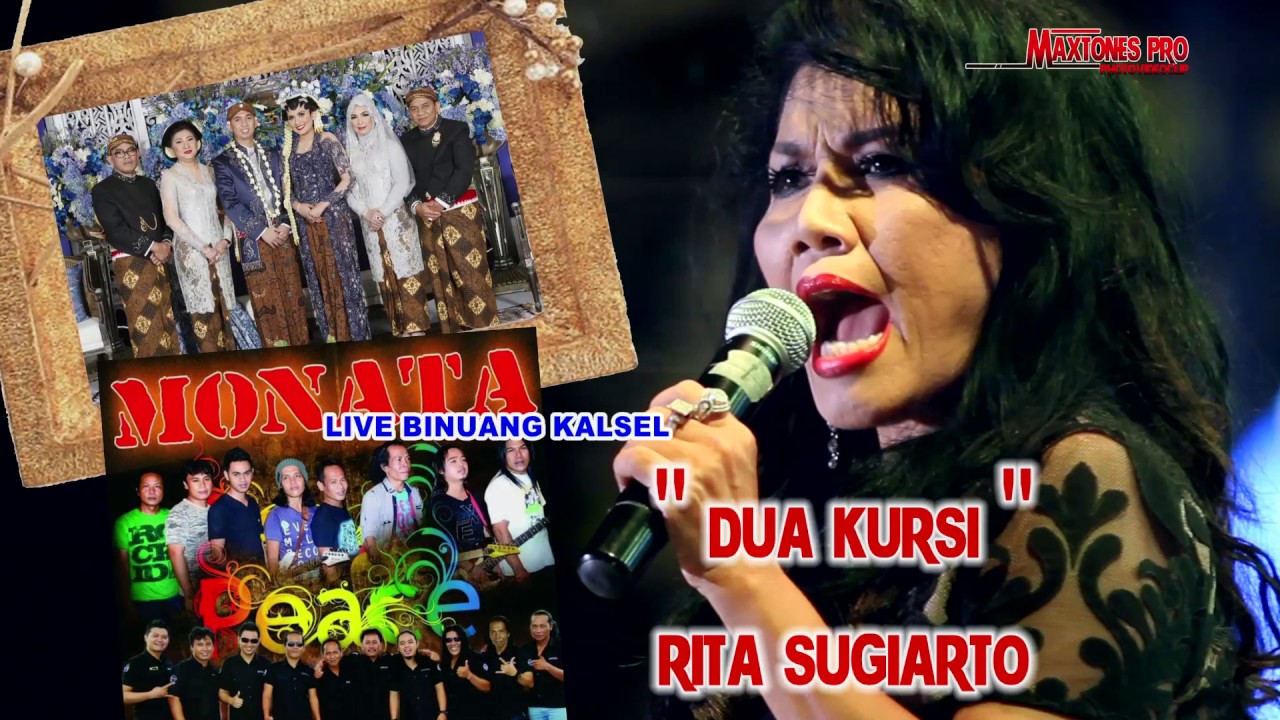 DUA KURSI - RITA SUGIARTO -MONATA LIVE YOGA & ATRINA - BINUANG KALSEL 2016 - MAXTONES PRO