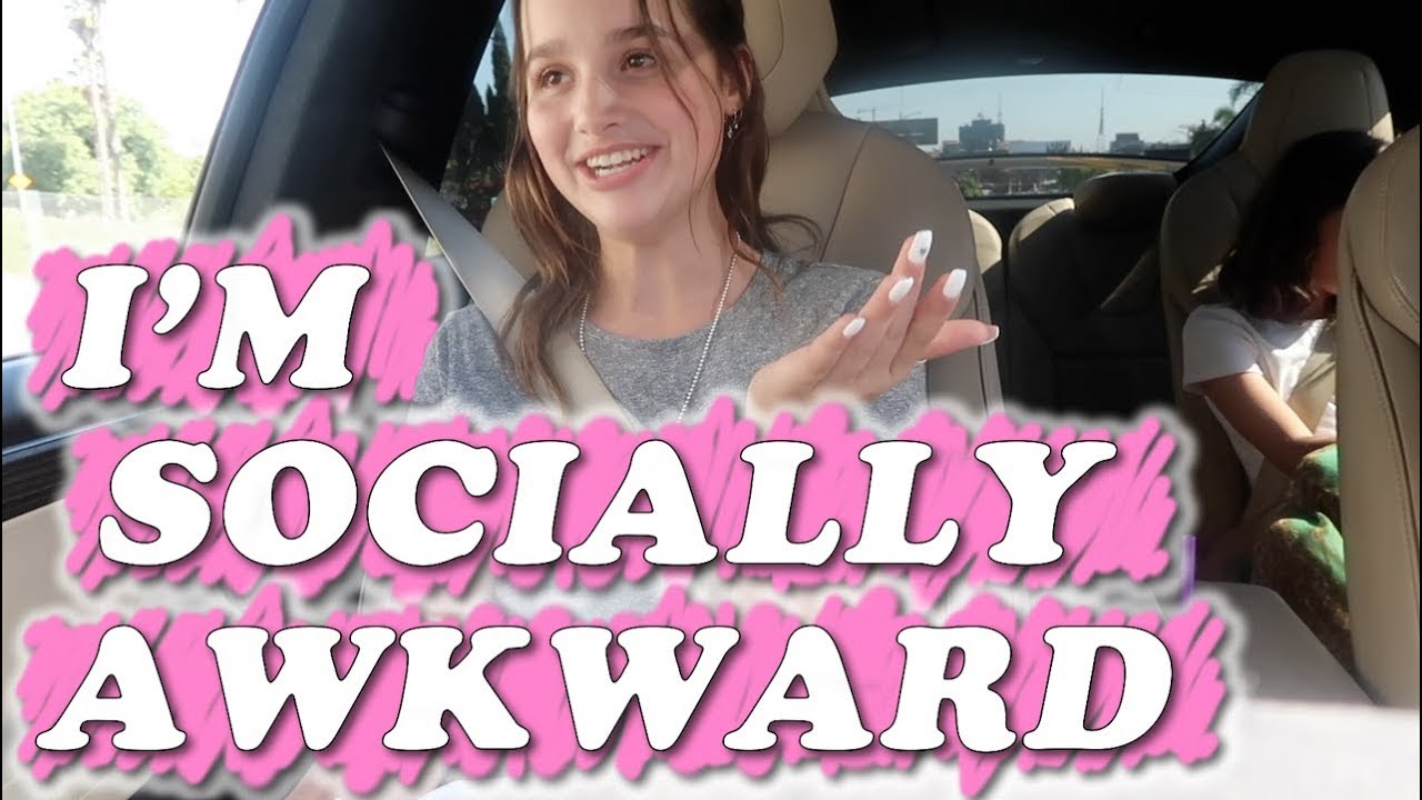 I'm Socially Awkward (WK 449) Bratayley