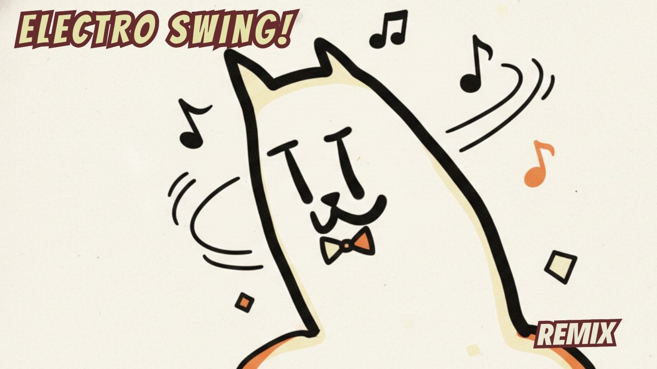 Electro Swing & Jazz Remix | Cool Electro Swing Dream – Bear SouniQ