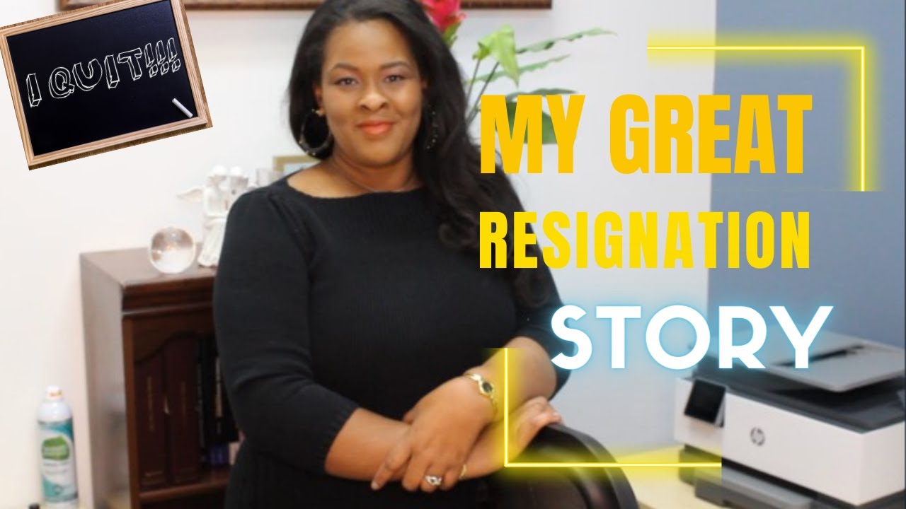 Why I Left My Six Figure Job| My Great Resignation Story