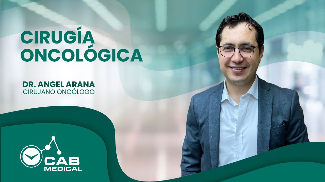 Cirugía Oncológica con el  Dr. Angel Arana