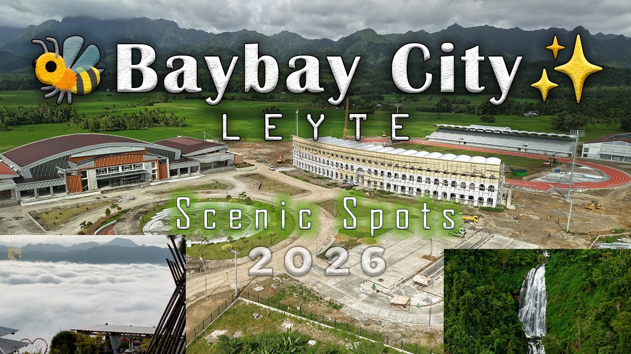 Baybay City Leyte Scenic Spots | Ultimate Drone Tour 2026 #baybaycity #touristattraction
