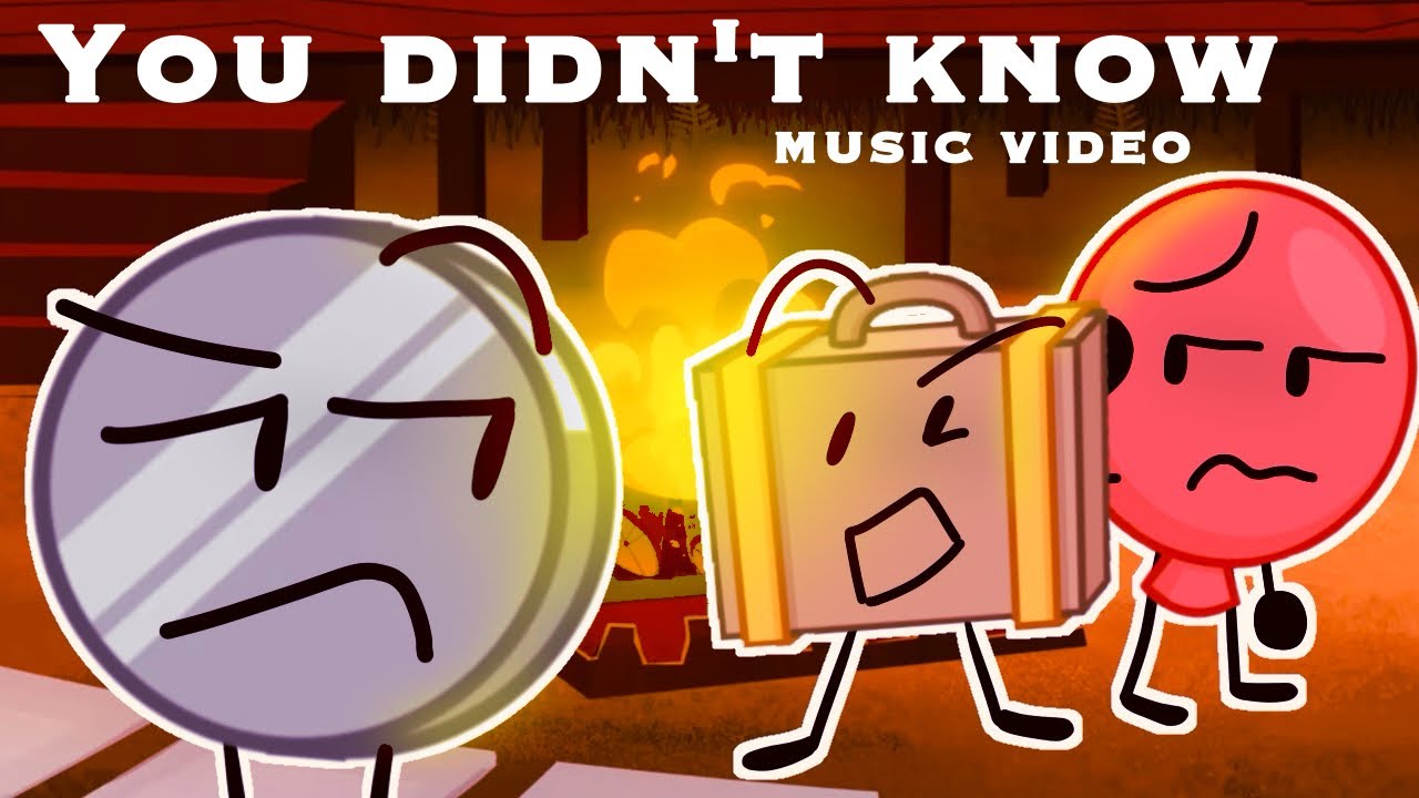 You didn't know • Inanimate insanity MV