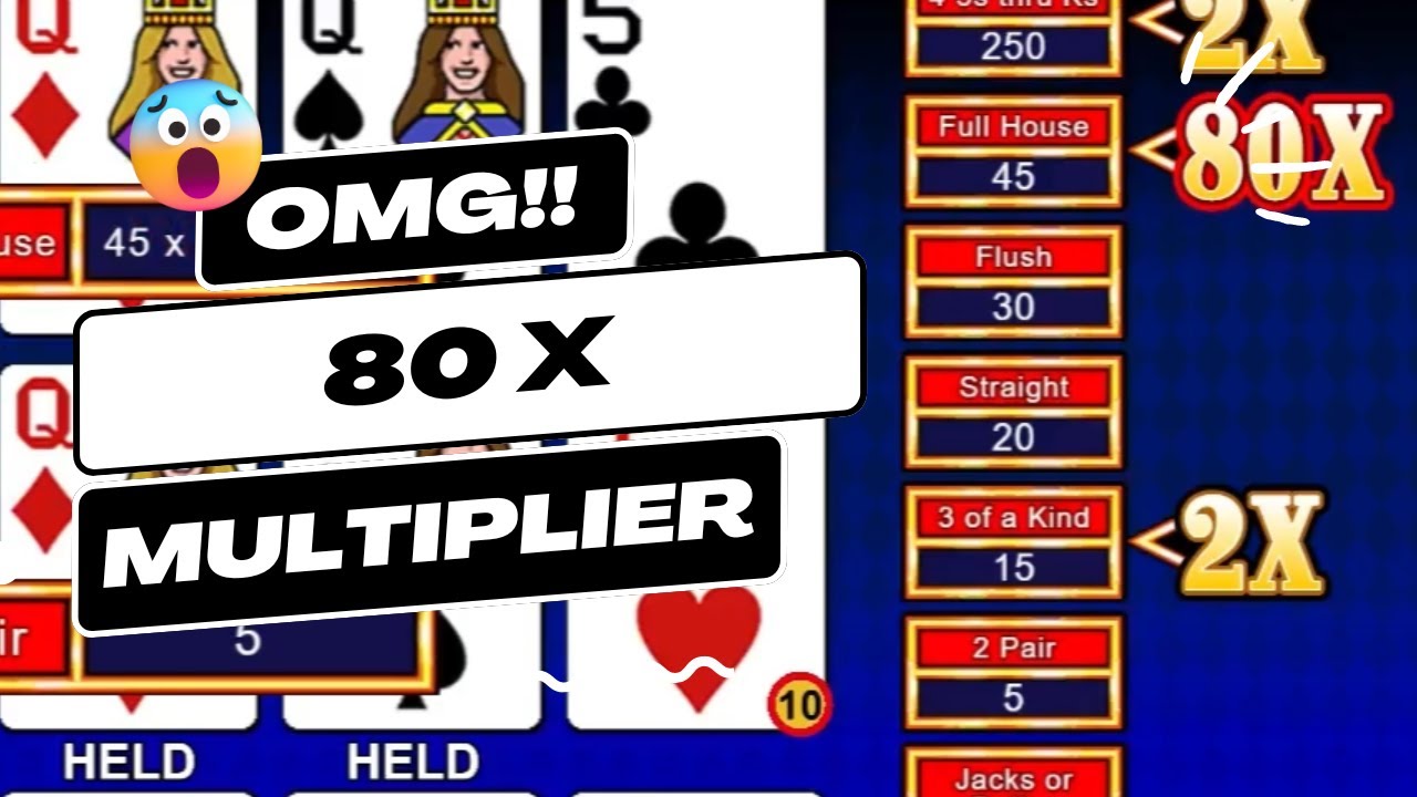 OMG!! 80X Multiplier In Video Poker